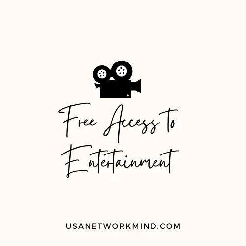 Free Access to Entertainment