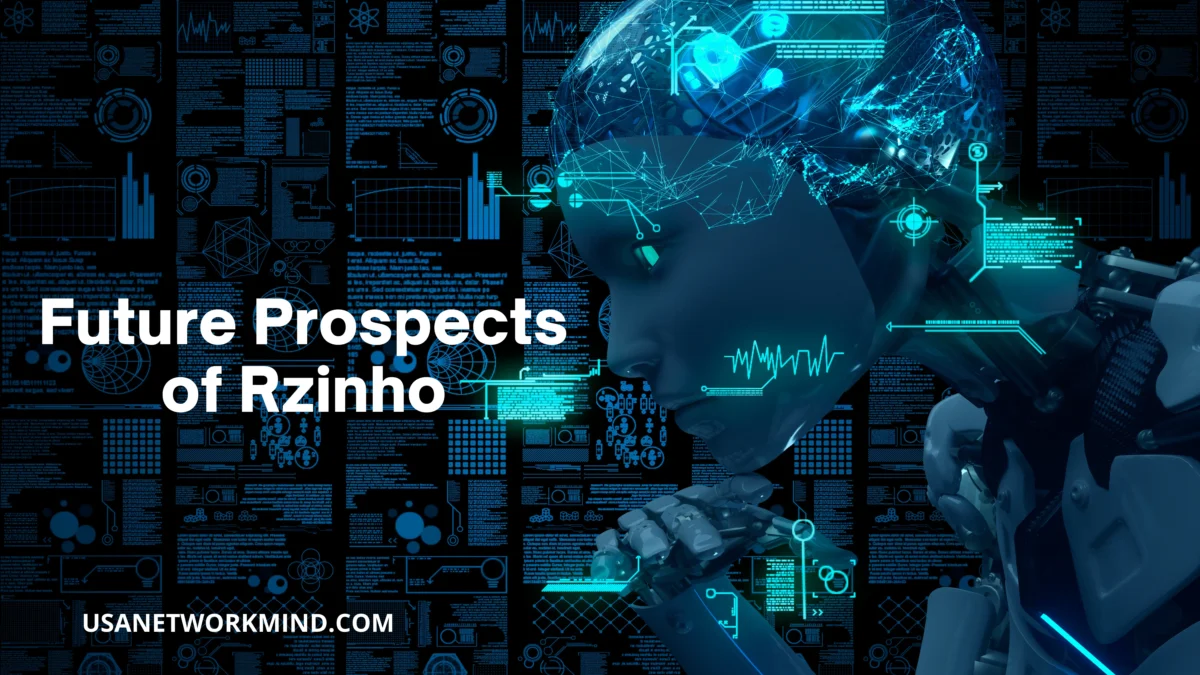 Future Prospects of Rzinho