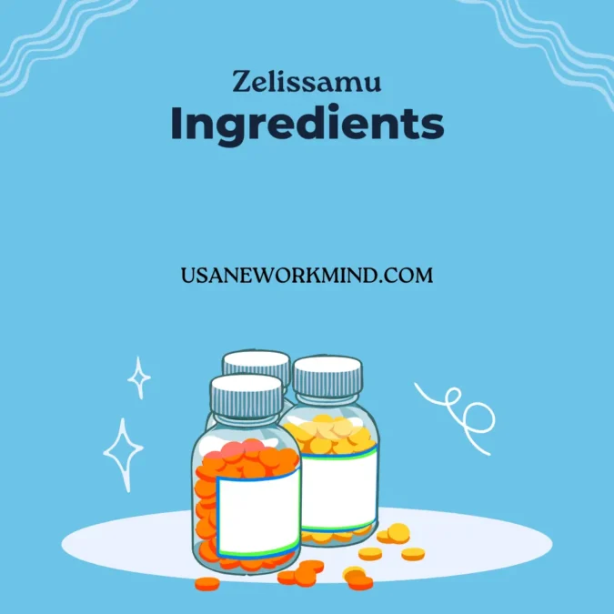 Zelissamu Ingredients