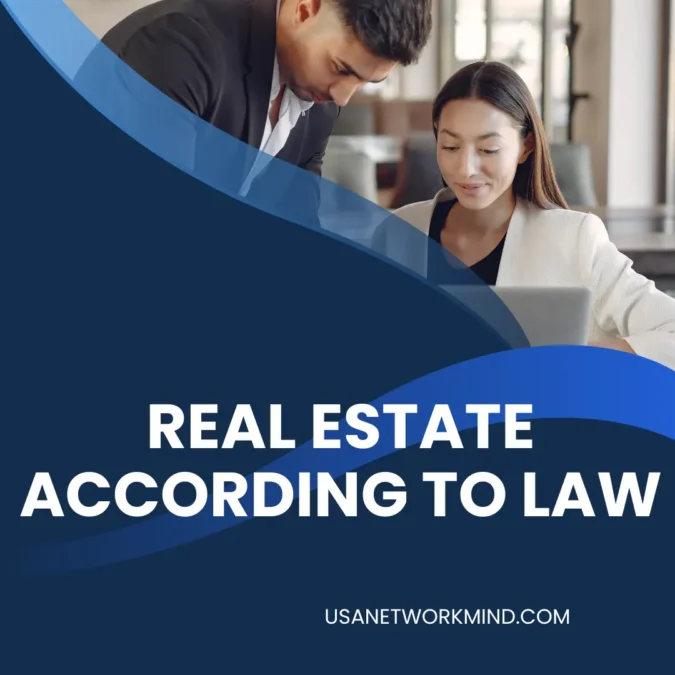 Real Estate According To Law
