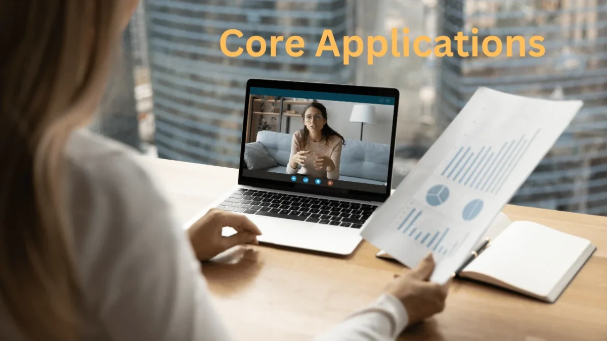 Core Applications 