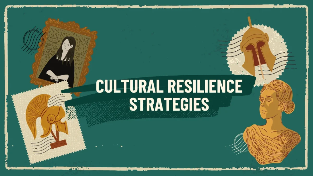Cultural Resilience Strategies
